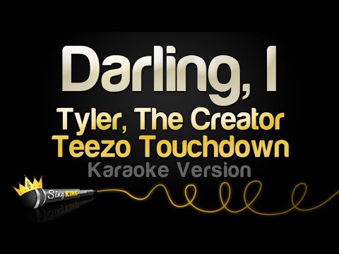 Tyler, The Creator, Teezo Touchdown - Darling, I (Karaoke Version)