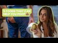FIVE foods that can help you poop!