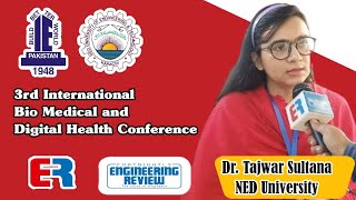 Dr. Tajwar Sultana | NED University | 3rd Int' Bio Medical and Digital Health Conference | ER