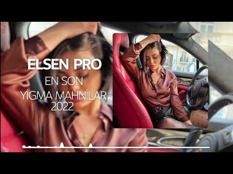 Elsen Pro Yığma Remix Mahnılar