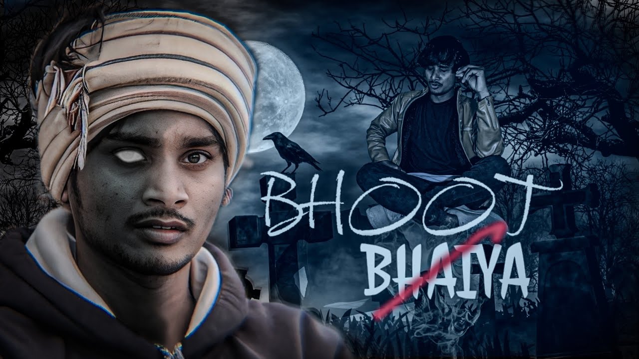 | Bhoot Bhaiya Short film2025 | भूतभैया