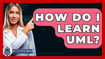 How Do I Learn UML? - Next LVL Programming