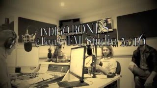 Indigo Bones @ The Beverley FM Studio 2016