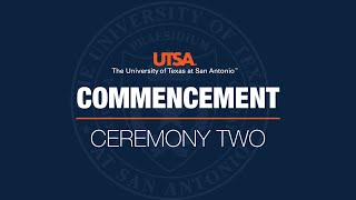 UTSA Fall 2022 Commencement Ceremony 2