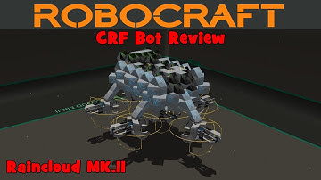 Robocraft! - CRF Bot Review - Raincloud MK.II
