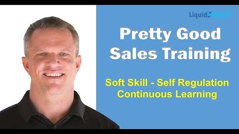 Soft Skill - Continuous Learning - Selling Skills Video