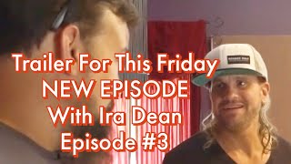 Video thumbnail of "Ira Dean TheMicStandKingTV Music Web Series Episode #3 Trailer"