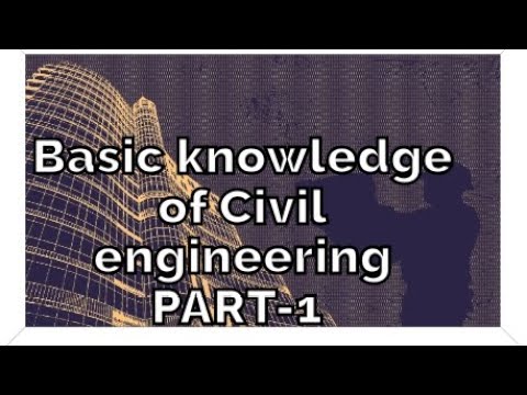 Basic knowledge of Civil engineering part-1 || basic knowledge of civil ...