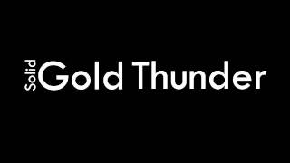 Solid Gold Thunder - Black Velvetine