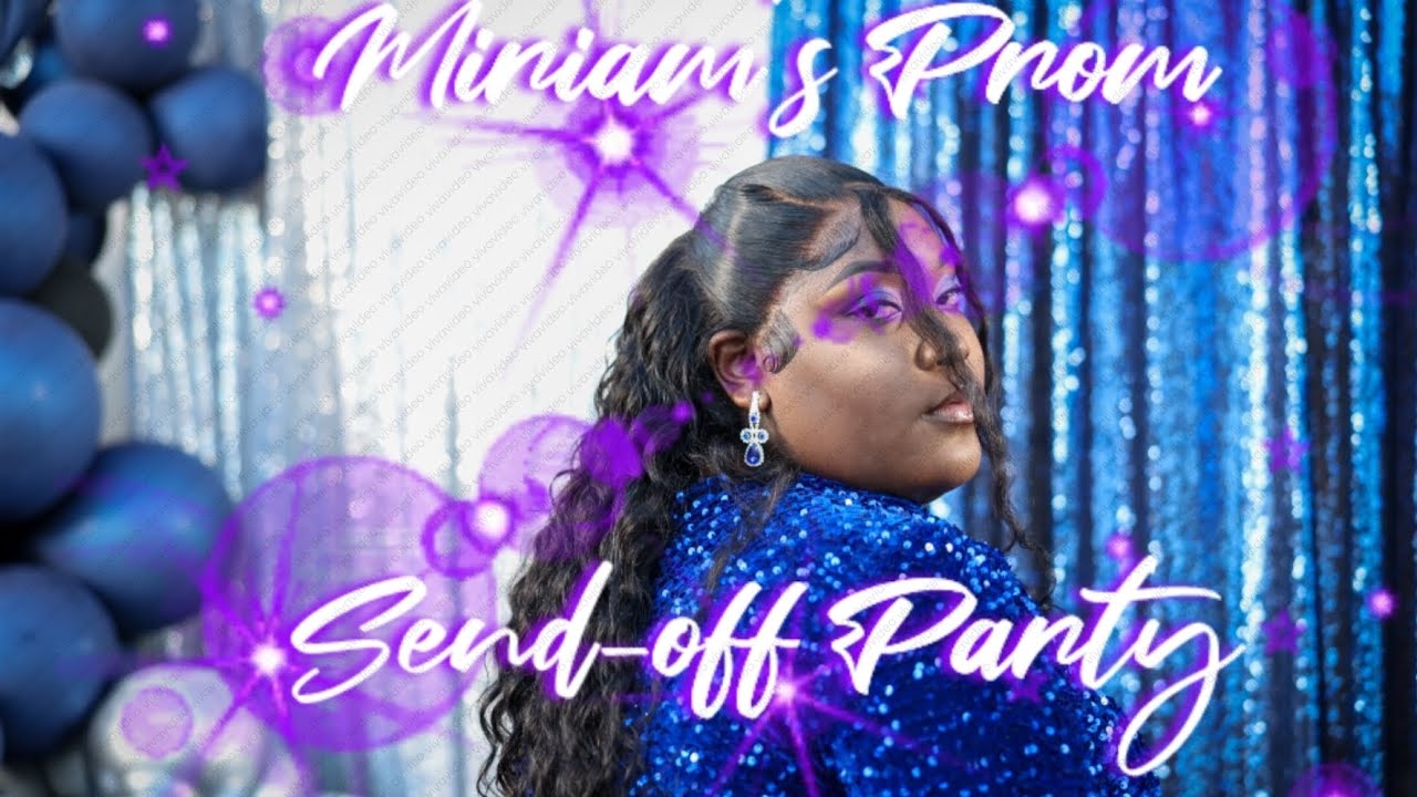 Miriam's Prom Send-off Party - April 6, 2023 - YouTube
