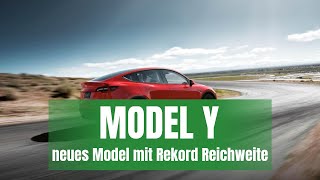 TESLA MODEL Y: Neue Version mit Rekord-Reichweite kommt