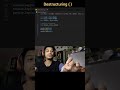 Object Destructuring in javascript #react #javascript #codeshuru