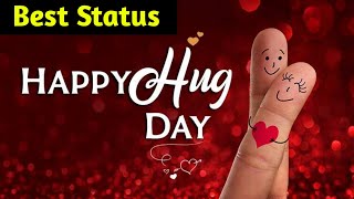 Happy Hug Day | Hug day status 2022 | Best hug day status song | whatsapp status - hdvideostatus.com