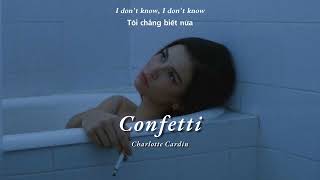 Vietsub | Confetti - Charlotte Cardin | Lyrics Video