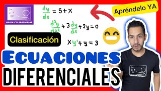 ✅​CLASIFICACIÓN de las ECUACIONES DIFERENCIALES [𝘼𝙥𝙧𝙚𝙣𝙙𝙚 𝙙𝙚𝙨𝙙𝙚 𝘾𝙚𝙧𝙤😎​🫵​💯​]Ecuaciones Diferenciales