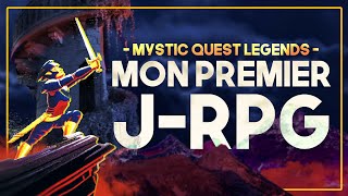 MON PREMIER J-RPG | Mystic Quest Legends - GAMEPLAY FR