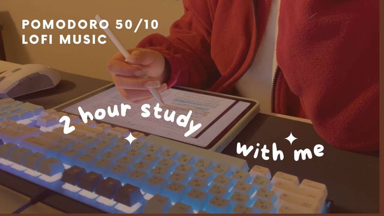 2 hour study with me | lofi + pomodoro 50/10 - YouTube