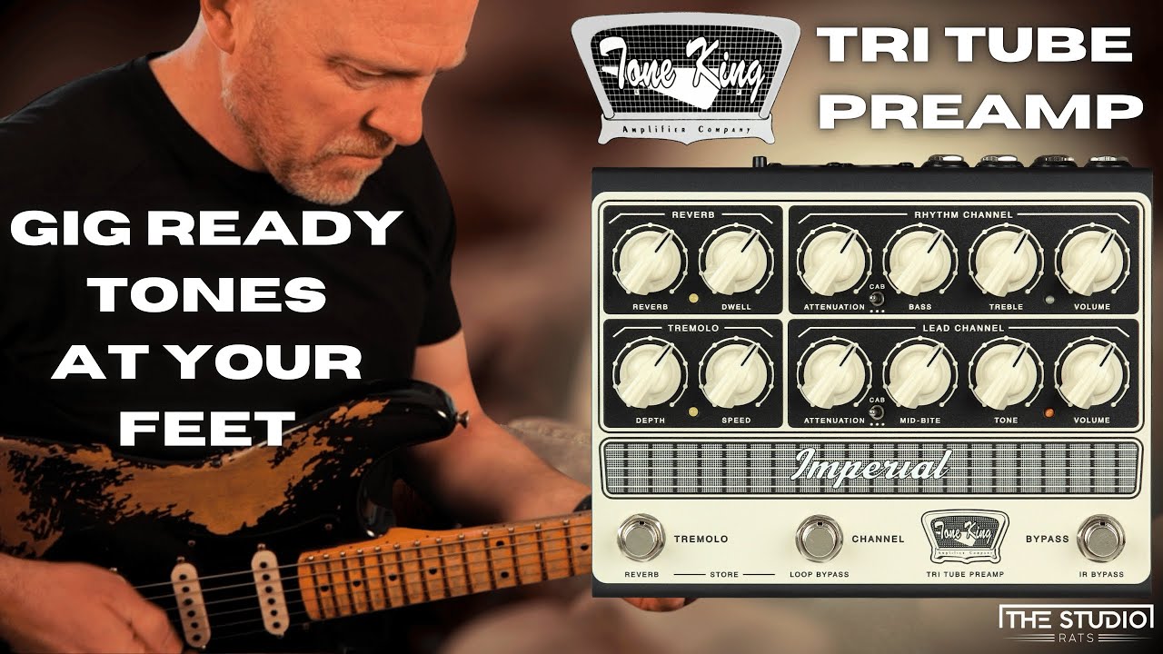Tone King Imperial TRI TUBE PREAMP