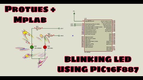 BASIC LED BLINKING USING PIC16F887 (PROTUES + MPLAB)