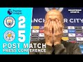 Man City 2-5 Leicester - Pep Guardiola - Post Match Press Conference