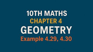 10th Maths TN State Board Chapter 4-Geometry Example 4.29, 4.30