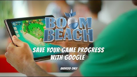 Boom Beach: Save your Game Progress with Google Play (Android)