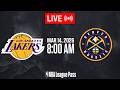 NBA LIVE Los Angeles Lakers vs Denver Nuggets March NBA LIVE Los Angeles Lakers vs Denver Nuggets March