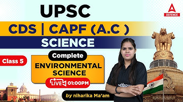 CDS 1 2023/CAPF A.C 2023 Preparation | Environmental Science | CDS GK Preparation 2023