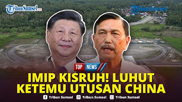 🔴Luhut Koordinasi dengan Utusan Presiden Xi Jinping Kisruh Bandara IMIP: Tak Ada Negara dalam Negara