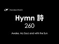 260 Awake My Soul And With The Sun