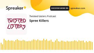 Spree Killers