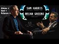 Sam Harris & Brian Greene (Audio Fixed)