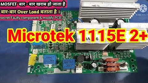 Microtek 1115E2+ inverter MOSFET Bar Bar Fault & Over load Problem