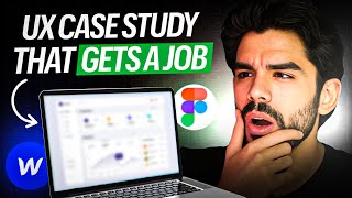 How to Write a UX Case Study to Get a High Paying Job | Detailed Walkthrough