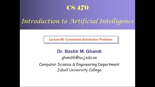 Lecture 05: Constraints Satisfaction Problems, Part #2
