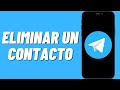 Cómo eliminar un contacto de Telegram (2023)