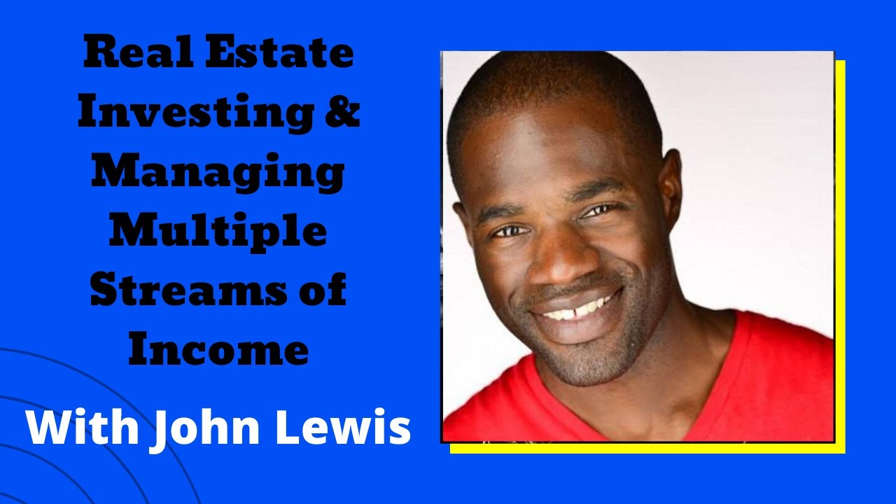 Financial Freedom and Real Estate Investing with John Lewis YouTube