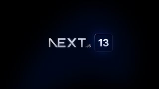 Nextjs 13  Introduction U0026 Tutorial
