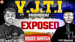 Vjti College Of Engineering Mumbai Exposed - By Om Sir