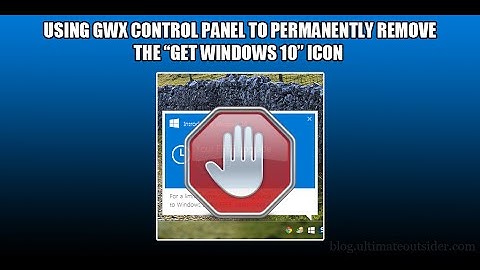 Using GWX Control Panel to remove the 