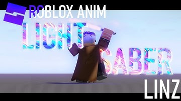 Lightsaber Roblox Animation