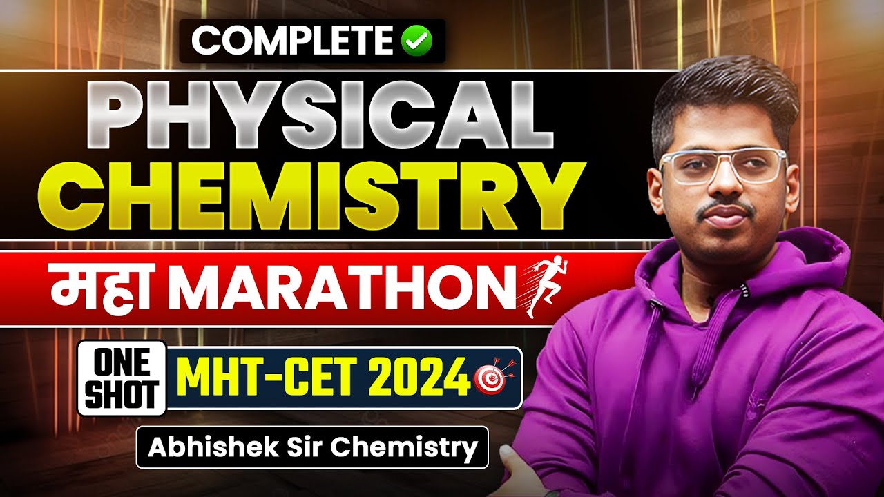MHT-CET 2024 || Physical Chemistry || Maha-Marathon || Abhishek Sir Chemistry #asc #maharevision