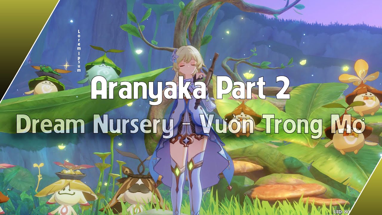 aranyaka-part-2-dream-nursery-aranyaka-ch-ng-2-v-n-trong-m