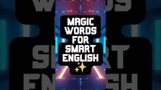 ✨ Magic English Tip!#softskills  #speaksmart #learnenglish #vocabularybuilder  #shortviral2025 #yt screenshot 2