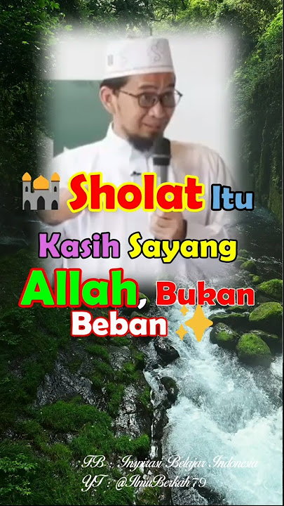 Sholat Itu Kasih Sayang Allah — Bukan Paksaan, Tapi Pelukan Cinta 🤍#SholatItuCinta, #MotivasiIslam