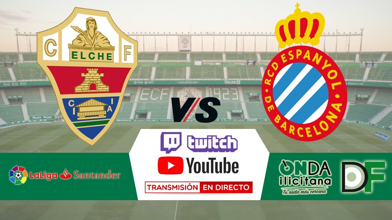 Elche cf rcd espanyol