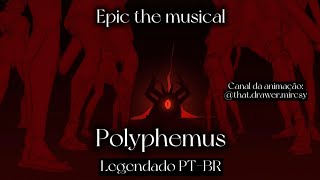 Polyphemus | EPIC THE MUSICAL legendado (tradução) PT-BR