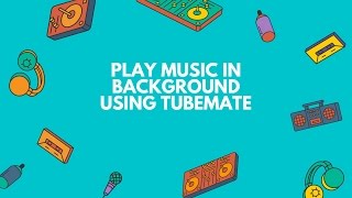 Play youtube audios in background using tubemate[HD] screenshot 3