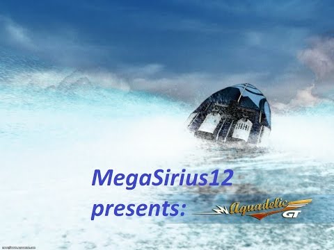 Aquadelic GT - Быстрее торпеды (Перезапуск) Часть 1: Петровка + Погрома
