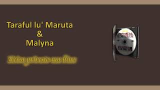 Taraful lu' Maruta & Malyna - Neica priveste-ma bine (Official Track)